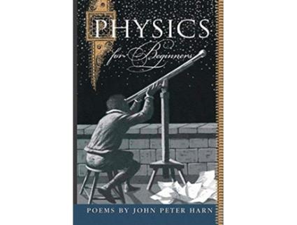 Livro Physics for Beginners de John Peter Harn (Inglês)