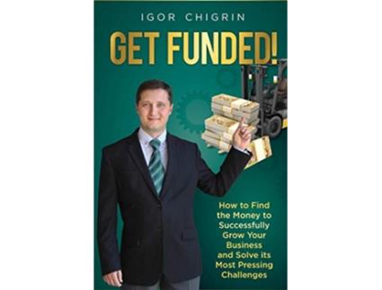 Livro Get Funded de Igor Chigrin (Inglês)