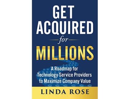 Livro Get Acquired for Millions de Linda Rose (Inglês)