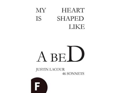 Livro My Heart is Shaped Like a Bed 46 Sonnets de Justin LaCour (Inglês)