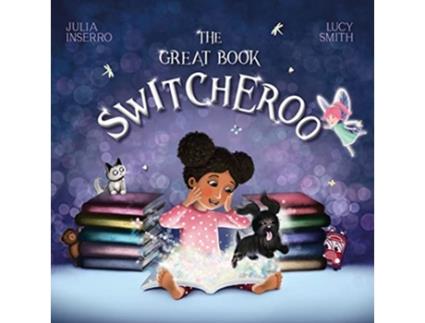 Livro The Great Book Switcheroo de Julia Inserro Julia Inserro (Inglês)