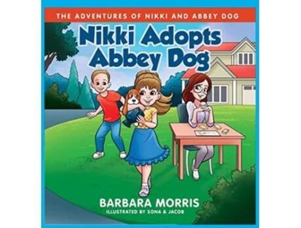 Livro Nikki Adopts Abbey Dog de Barbara Morris (Inglês)