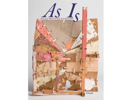 Livro As Is de Julia Spicher Kasdorf (Inglês)