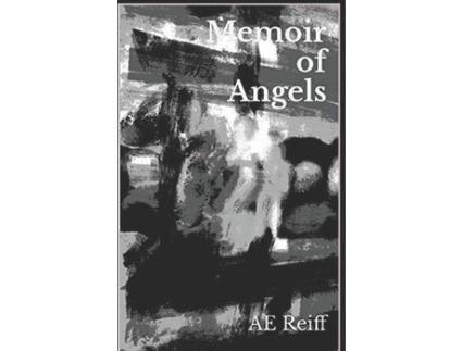 Livro Memoir Of Angels de AE Reiff (Inglês)