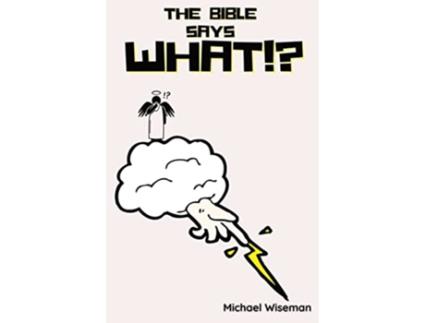Livro The Bible Says What de Michael Wiseman (Inglês)