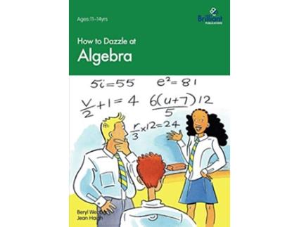 Livro How to Dazzle at Algebra de Beryl Webber e Jean Haigh (Inglês)