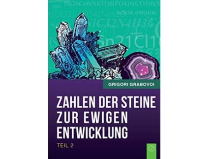 Livro Die Zahlen der Steine zur ewigen Entwicklung Teil 2 German Edition de Grigori Grabovoi (Alemão)