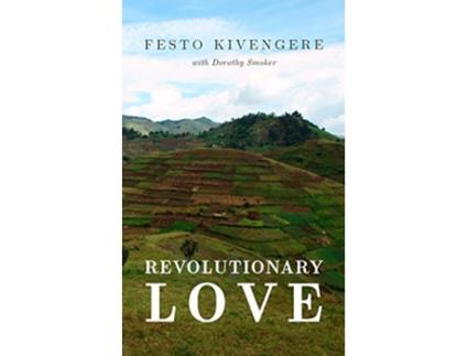 Livro Revolutionary Love de Festo Kivengere (Inglês)