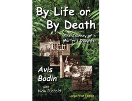 Livro By Life or By Death de Avis Bodin (Inglês)