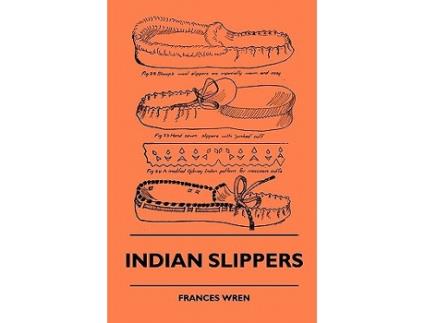 Livro Indian Slippers de Frances Wren (Inglês)