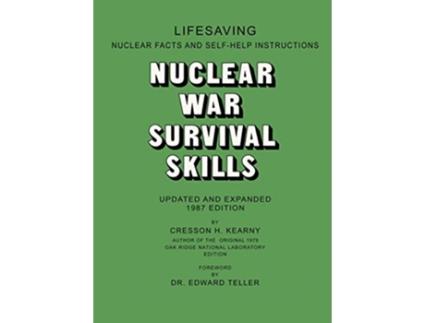 Livro Nuclear War Survival Skills de Cresson H Kearny (Inglês - Capa Dura)