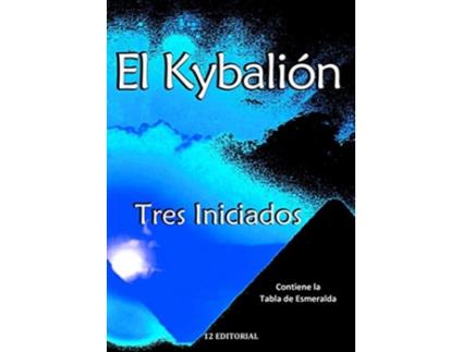 Livro El Kybalión Spanish Edition de Tres Iniciados (Espanhol)