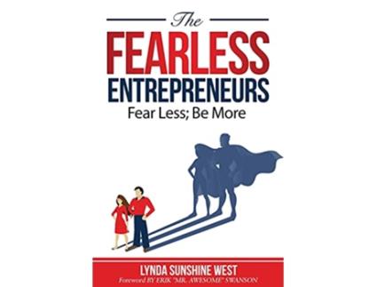 Livro The Fearless Entrepreneurs Fear Less Be More de Lynda Sunshine West (Inglês)