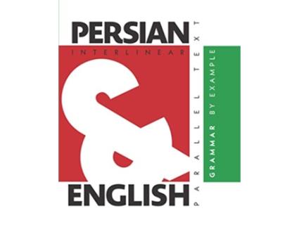 Livro Persian Grammar By Example Dual Language PersianEnglish Interlinear Parallel Text de Aron Levin (Inglês)