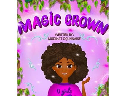 Livro Magic Crown de Modinat Ogunnaike (Inglês)