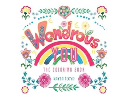 Livro Wondrous You The Coloring Book de Kayla Floyd (Inglês)