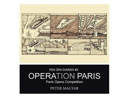 Livro Operation Paris Paris Opera Competition de Peter Magyar (Inglês)