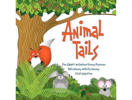 Livro Animal Tails de Corinne KoonzPushman Pat Orrell Erin Emily Vannoy (Inglês)