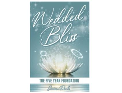 Livro Wedded Bliss The Five Year Foundation de Jeniece Drake (Inglês)