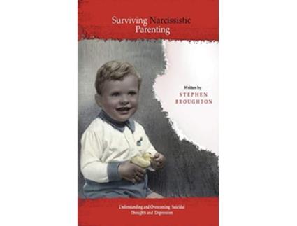 Livro Surviving Narcissistic Parenting de Stephen Broughton (Inglês)