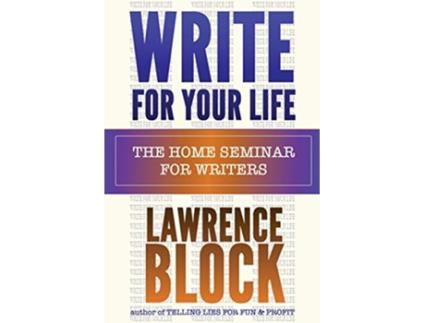 Livro Write for Your Life Thorndike Nonfiction de Lawrence Block (Inglês)