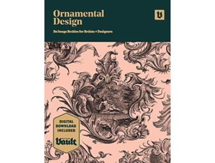 Livro Ornamental Design An Image Archive and Drawing Reference Book for Artists Designers and Craftsmen de Kale James (Inglês)