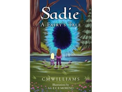 Livro SADIE A Fairys Tale de Cm Williams (Inglês)