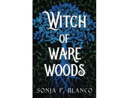 Livro Witch of Ware Woods de Sonja F Blanco (Inglês)