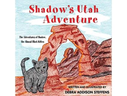 Livro Shadows Utah Adventure de Debra Steffens (Inglês)
