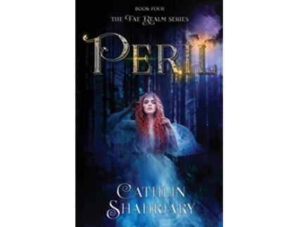 Livro Peril The Fae Realm de Cathlin Shahriary (Inglês)