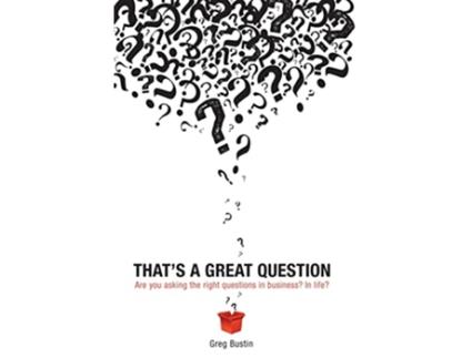 Livro Thats a Great Question de Greg Bustin (Inglês - Capa Dura)