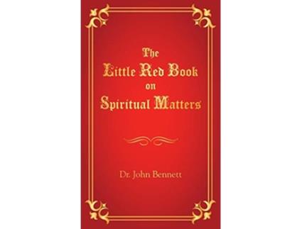 Livro The Little Red Book on Spiritual Matters de John Bennett (Inglês)