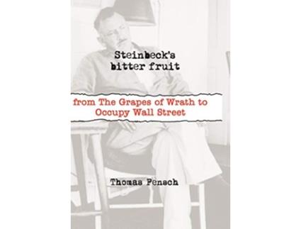 Livro Steinbecks Bitter Fruit de Thomas Fensch (Inglês)
