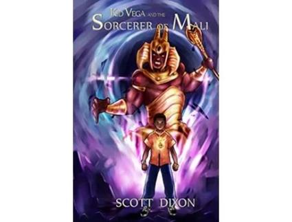 Livro Kid Vega And The Sorcerer of Mali de Scott Dixon Scott Dixon (Inglês)