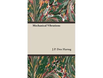 Livro Mechanical Vibrations de J P Den Hartog (Inglês)