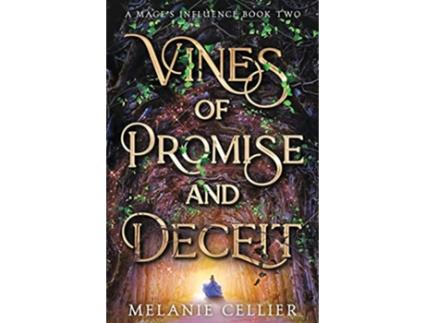 Livro Vines of Promise and Deceit A Mages Influence de Melanie Cellier (Inglês)