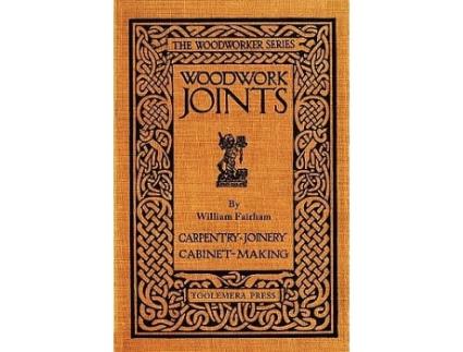 Livro Woodwork Joints de William Fairham (Inglês)