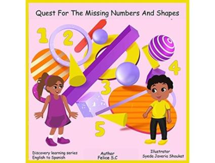 Livro Quest for The Missing Numbers and Shapes de Felice S C (Inglês)