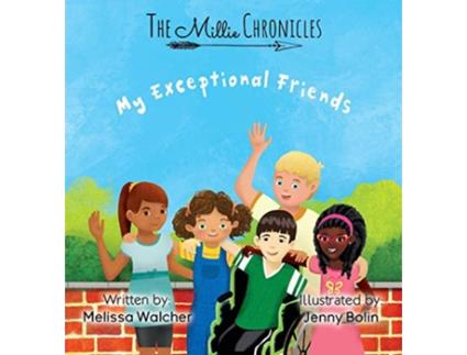 Livro My Exceptional Friends 1 Millie Chronicles de Melissa Walcher (Inglês)