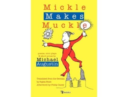 Livro Mickle Makes Muckle de Michael Augustin (Inglês)