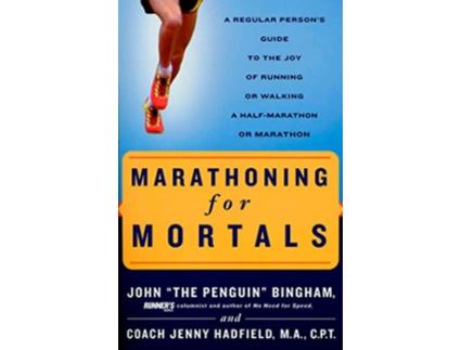 Livro Marathoning for Mortals de John Bingham e Jenny Hadfield (Inglês)