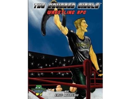 Livro The Squared Circle Wrestling RPG de Eric Moreau (Inglês)