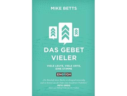 Livro Das Gebet Vieler German Edition de Mike Betts (Alemão)