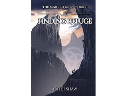 Livro Finding Refuge The Marked Ones de Cathi Shaw (Inglês)