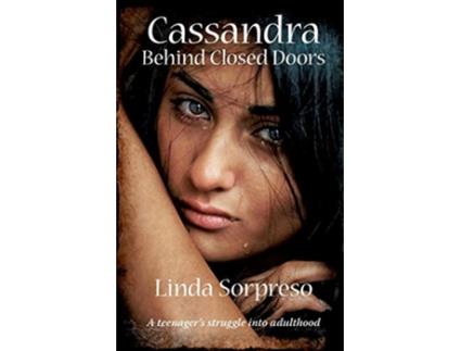 Livro Cassandra Behind Closed Doors de Linda Sorpreso (Inglês)