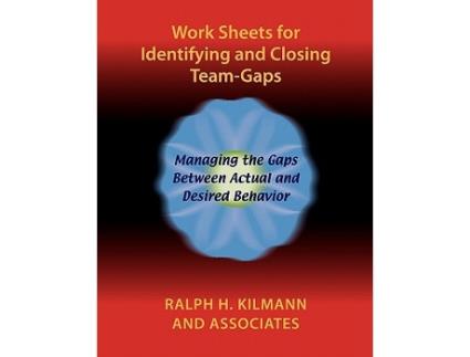 Livro Work Sheets for Identifying and Closing TeamGaps de Ralph H Kilmann (Inglês)