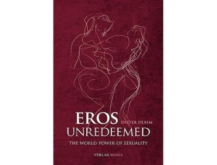 Livro Eros Unredeemed de Dieter Duhm (Inglês)
