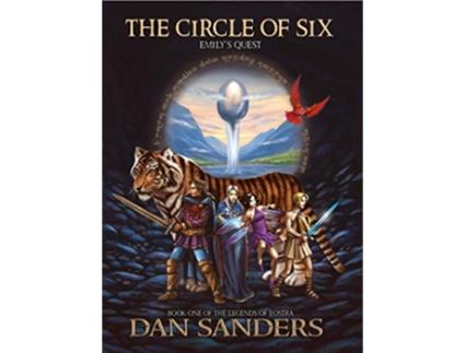 Livro The Circle of Six Emilys Quest The Legends of Eostra de Dan Sanders (Inglês)