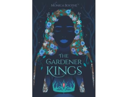 Livro The Gardener Kings de Monica Boothe (Inglês)
