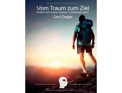 Livro Vom Traum Zum Ziel German Edition de Gerd Ziegler (Alemão - Capa Dura)
